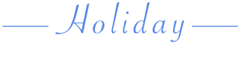 Holiday