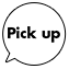 Pick up